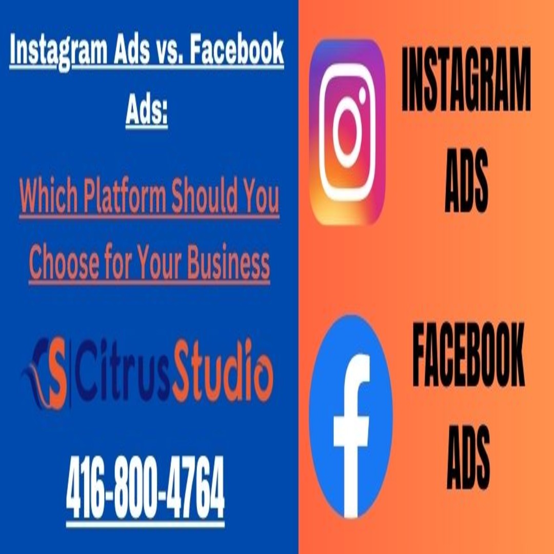 Instagram Ads vs. Facebook Ads - Which is Better for Your Business?